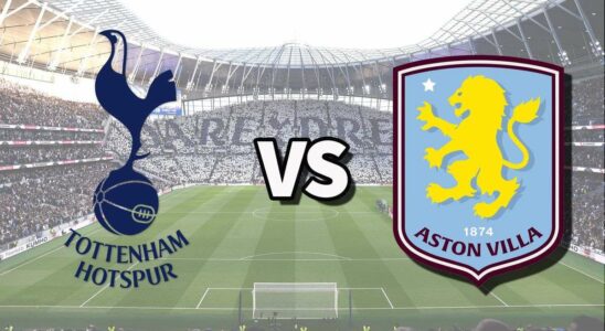 Tottenham contre Aston Villa : Comment regarder le match de Premier League en direct