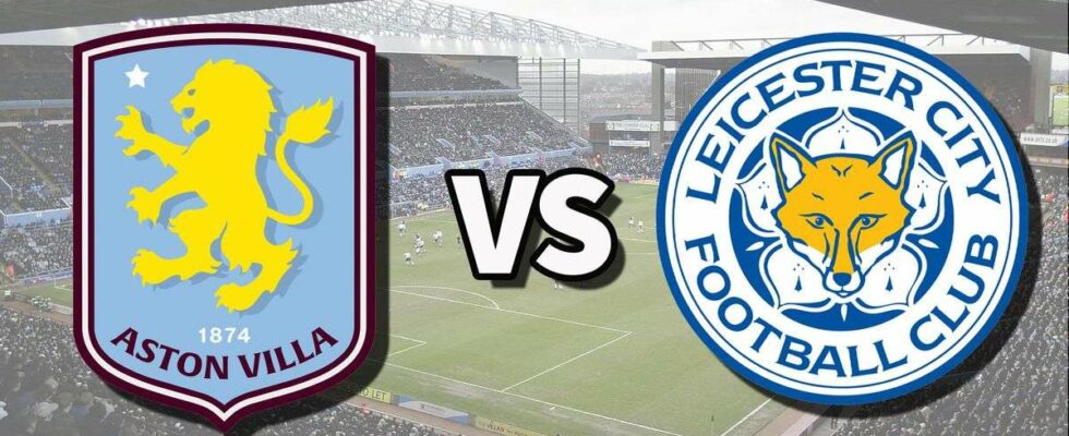 Aston Villa vs Leicester : Guide pour suivre le match de Premier League en direct à la télévision et en streaming, actualités des équipes.